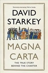 Magna Carta: The True Story Behind the Charter цена и информация | Исторические книги | kaup24.ee