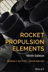 Rocket Propulsion Elements 9e 9th Edition цена и информация | Книги по социальным наукам | kaup24.ee