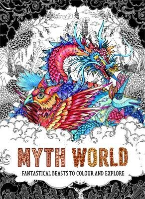 Myth World: Fantastical Beasts to Colour and Explore цена и информация | Väikelaste raamatud | kaup24.ee