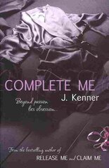 Complete Me: Stark Series Book 3 цена и информация | Фантастика, фэнтези | kaup24.ee