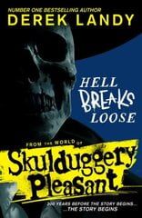 Hell Breaks Loose цена и информация | Книги для подростков и молодежи | kaup24.ee