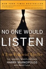 No One Would Listen: A True Financial Thriller hind ja info | Majandusalased raamatud | kaup24.ee