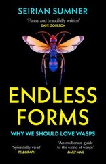 Endless Forms: Why We Should Love Wasps hind ja info | Majandusalased raamatud | kaup24.ee
