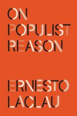 On Populist Reason цена и информация | Книги по социальным наукам | kaup24.ee