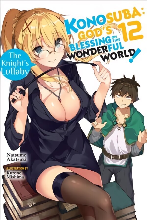 Konosuba: God's Blessing on This Wonderful World!, Vol. 12 (light novel) hind ja info | Fantaasia, müstika | kaup24.ee