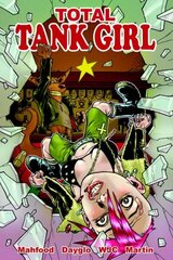 Tank Girl: Total Tank Girl: Total Tank Girl цена и информация | Фантастика, фэнтези | kaup24.ee