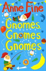 Gnomes, Gnomes, Gnomes hind ja info | Noortekirjandus | kaup24.ee