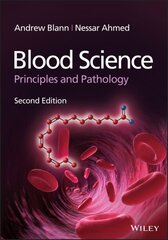 Blood Science - Principles and Pathology, 2nd Edition: Principles and Pathology 2nd Edition цена и информация | Развивающие книги | kaup24.ee