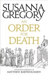 Order For Death: The Seventh Matthew Bartholomew Chronicle цена и информация | Фантастика, фэнтези | kaup24.ee