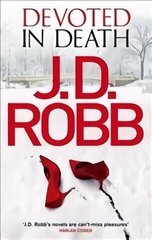 Devoted in Death: An Eve Dallas thriller (Book 41) hind ja info | Fantaasia, müstika | kaup24.ee