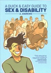 Quick & Easy Guide to Sex & Disability цена и информация | Книги по социальным наукам | kaup24.ee