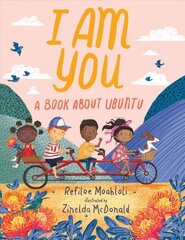 I Am You: A Book about Ubuntu цена и информация | Книги для подростков и молодежи | kaup24.ee