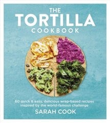 Tortilla Cookbook цена и информация | Книги рецептов | kaup24.ee