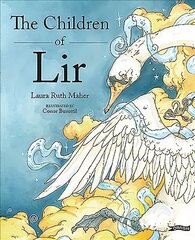 Children of Lir: Ireland's Favourite Legend цена и информация | Книги для малышей | kaup24.ee