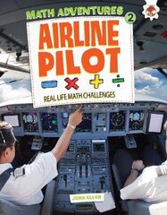 Airline Pilot: Maths Adventures 2 цена и информация | Книги для подростков и молодежи | kaup24.ee