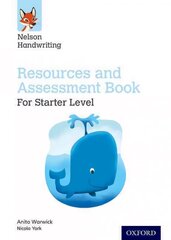 Nelson Handwriting: Starter: Reception/Primary 1: Resources and Assessment Book hind ja info | Noortekirjandus | kaup24.ee