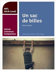 Oxford Literature Companions: Un sac de billes: study guide for AS/A Level French set text: With all you need to know for your 2022 assessments цена и информация | Пособия по изучению иностранных языков | kaup24.ee