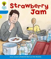Oxford Reading Tree: Level 3: More Stories A: Strawberry Jam: Strawberry Jam, Level 3 hind ja info | Noortekirjandus | kaup24.ee