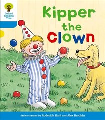 Oxford Reading Tree: Level 3: More Stories A: Kipper the Clown, Level 3 hind ja info | Noortekirjandus | kaup24.ee