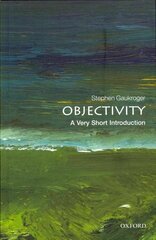 Objectivity: A Very Short Introduction hind ja info | Ajalooraamatud | kaup24.ee