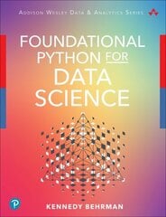 Foundational Python for Data Science цена и информация | Книги по экономике | kaup24.ee