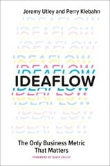 Ideaflow: The Only Business Metric That Matters hind ja info | Majandusalased raamatud | kaup24.ee