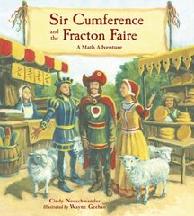 Sir Cumference and the Fracton Faire: A Math Adventure hind ja info | Väikelaste raamatud | kaup24.ee