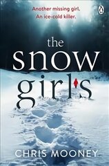 Snow Girls: The gripping thriller that will give you chills this winter цена и информация | Фантастика, фэнтези | kaup24.ee