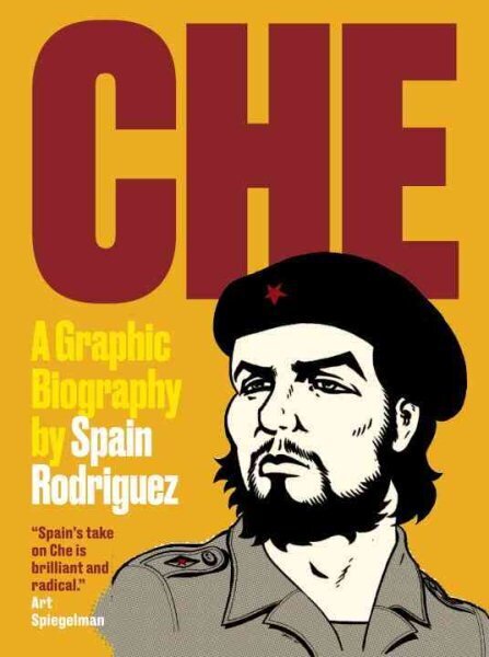 Che: A Graphic Biography цена и информация | Fantaasia, müstika | kaup24.ee