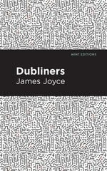 Dubliners hind ja info | Ajalooraamatud | kaup24.ee