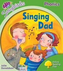Oxford Reading Tree Songbirds Phonics: Level 2: Singing Dad, Level 2 hind ja info | Noortekirjandus | kaup24.ee