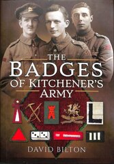 Badges of Kitchener's Army hind ja info | Ajalooraamatud | kaup24.ee