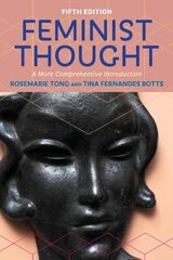 Feminist Thought: A More Comprehensive Introduction 5th edition hind ja info | Ühiskonnateemalised raamatud | kaup24.ee
