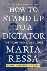 How to Stand Up to a Dictator: The Fight for Our Future hind ja info | Elulooraamatud, biograafiad, memuaarid | kaup24.ee