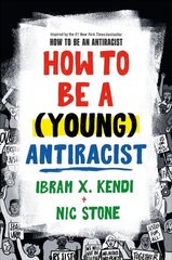 How to Be a (Young) Antiracist International edition цена и информация | Книги для подростков и молодежи | kaup24.ee