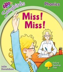 Oxford Reading Tree Songbirds Phonics: Level 2: Miss! Miss!, Level 2 цена и информация | Книги для подростков и молодежи | kaup24.ee