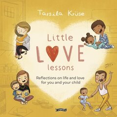 Little Love Lessons: Reflections on Life and Love for You and Your Child цена и информация | Самоучители | kaup24.ee
