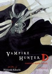 Vampire Hunter D Omnibus: Book Three цена и информация | Фантастика, фэнтези | kaup24.ee