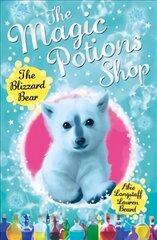 Magic Potions Shop: The Blizzard Bear hind ja info | Noortekirjandus | kaup24.ee