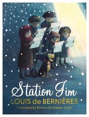 Station Jim: A perfect heartwarming gift for children and adults цена и информация | Фантастика, фэнтези | kaup24.ee