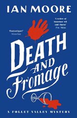 Death and Fromage: The hilarious new murder mystery from The Times bestselling author hind ja info | Fantaasia, müstika | kaup24.ee