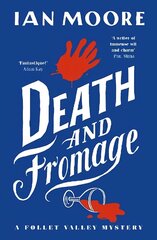 Death and Fromage: The hilarious new murder mystery from The Times bestselling author цена и информация | Фантастика, фэнтези | kaup24.ee