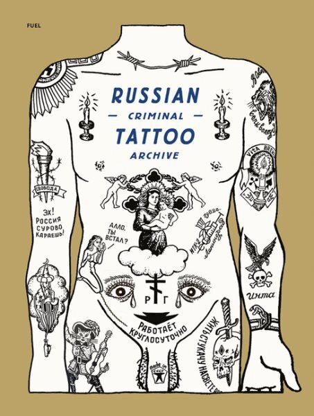 Russian Criminal Tattoo Archive цена и информация | Kunstiraamatud | kaup24.ee