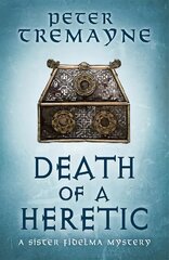 Death of a Heretic (Sister Fidelma Mysteries Book 33) hind ja info | Fantaasia, müstika | kaup24.ee