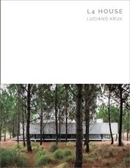 L4 House: Luciano Kruk Unabridged edition hind ja info | Arhitektuuriraamatud | kaup24.ee