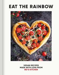 Eat the Rainbow: Vegan Recipes Made with Love from Bo's Kitchen цена и информация | Книги рецептов | kaup24.ee