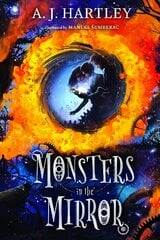 Monsters in the Mirror, 1, Bk 1: Beyond the Mirror series hind ja info | Noortekirjandus | kaup24.ee