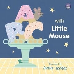 ABC with Little Mouse hind ja info | Noortekirjandus | kaup24.ee