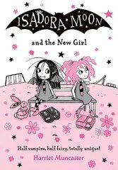 Isadora Moon and the New Girl 1 hind ja info | Noortekirjandus | kaup24.ee