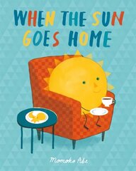 When the Sun Goes Home цена и информация | Книги для малышей | kaup24.ee